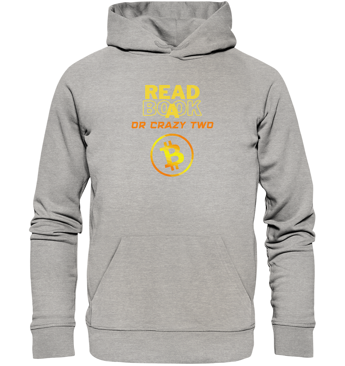 READ A BOOK or CRAZY TWO - (Schrift "crazy" in orange) - Organic Basic Hoodie