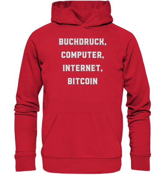 Buchdruck, Computer, Internet, Bitcoin - Organic Basic Hoodie