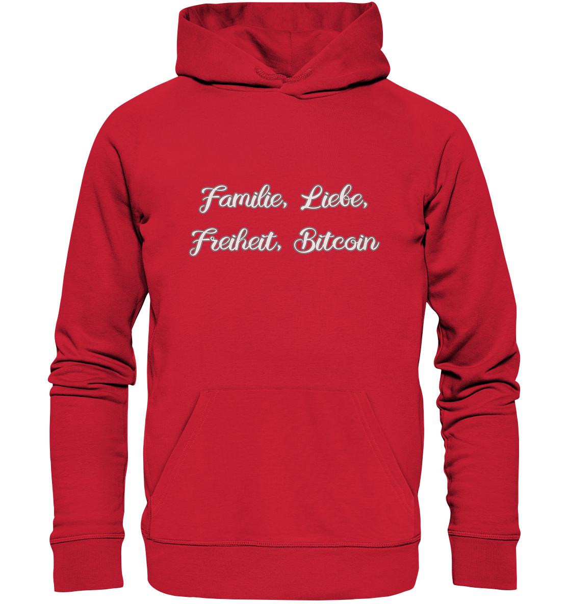 Familie, Liebe, Freiheit, Bitcoin - Organic Basic Hoodie