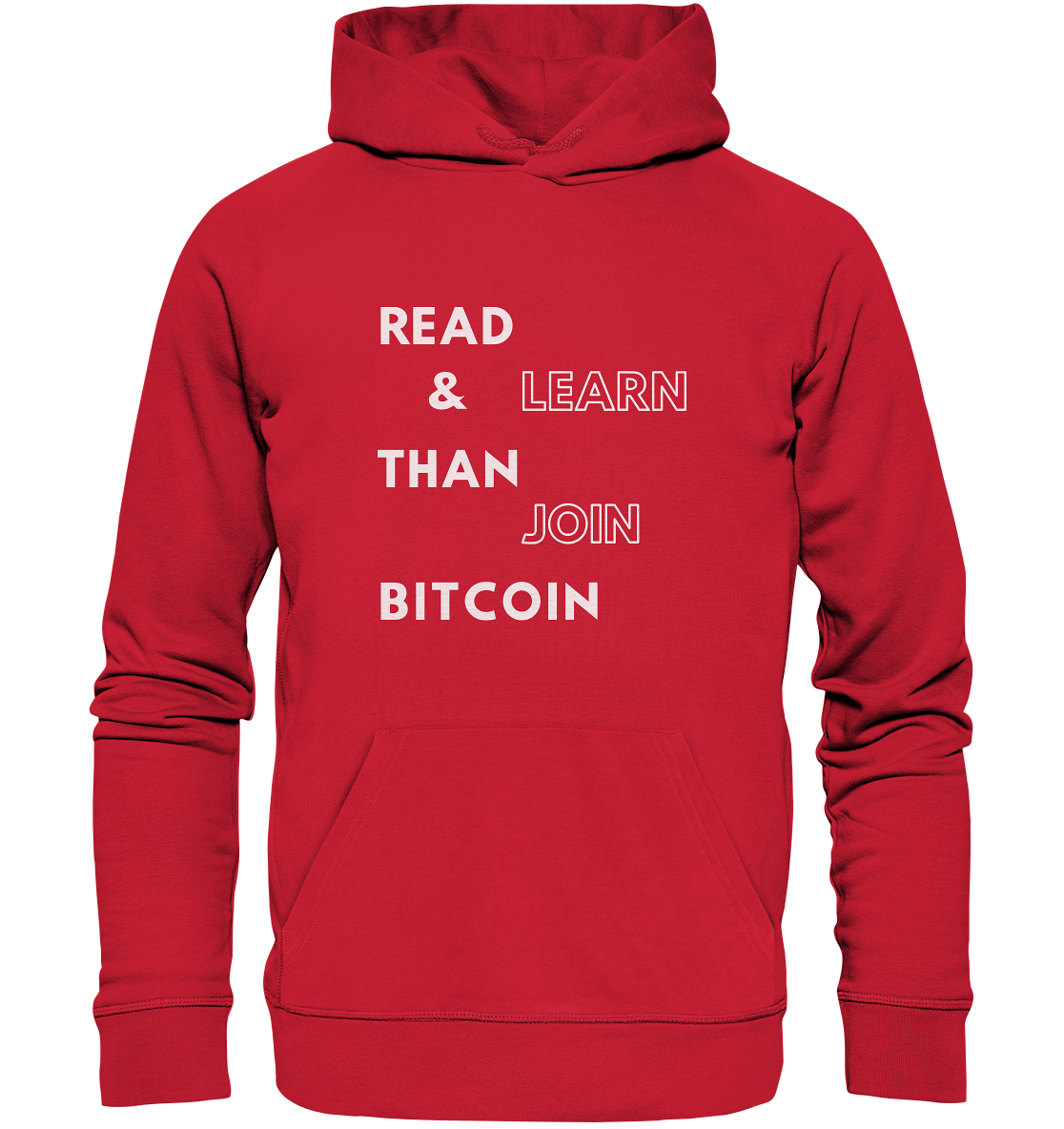 READ & LEARN, THAN JOIN BITCOIN - Organic Basic Hoodie