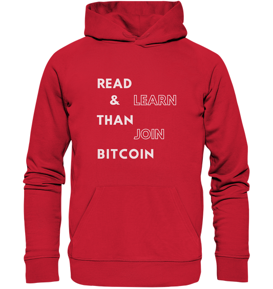 READ & LEARN, THAN JOIN BITCOIN - Organic Basic Hoodie