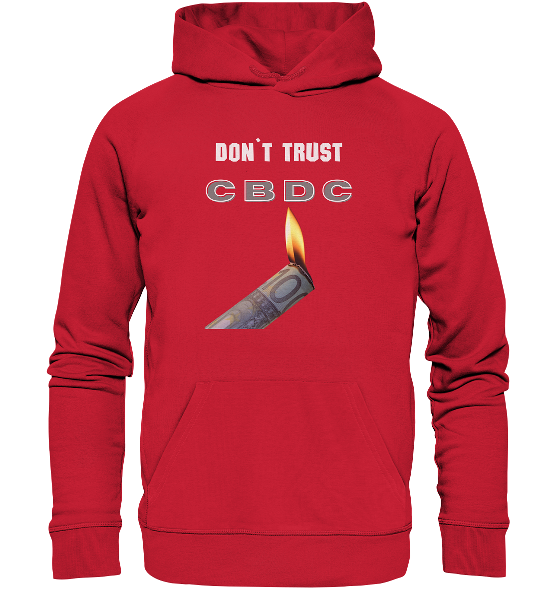 DON`T TRUST CBDC - Organic Basic Hoodie