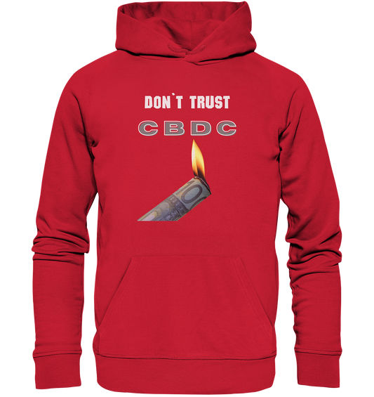 DON`T TRUST CBDC - Organic Basic Hoodie