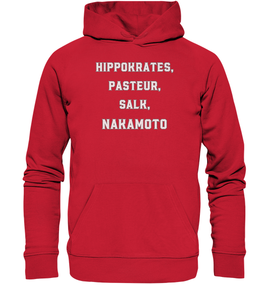 Hippokrates, Pasteur, Salk, Nakamoto - Organic Basic Hoodie