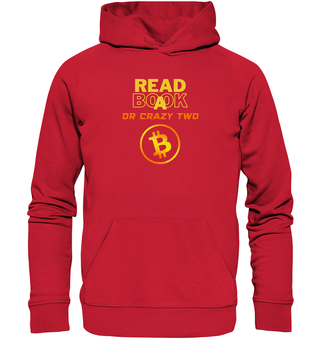 READ A BOOK or CRAZY TWO - (Schrift "crazy" in orange) - Organic Basic Hoodie