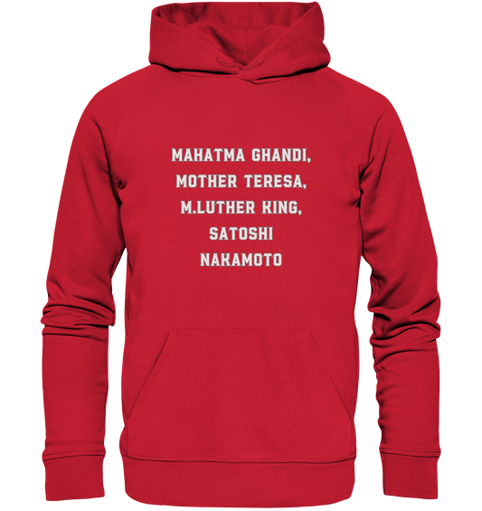 Mahatma Ghandi, Mother Theresa, M. Luther King, Satoshi Nakamoto - Organic Basic Hoodie