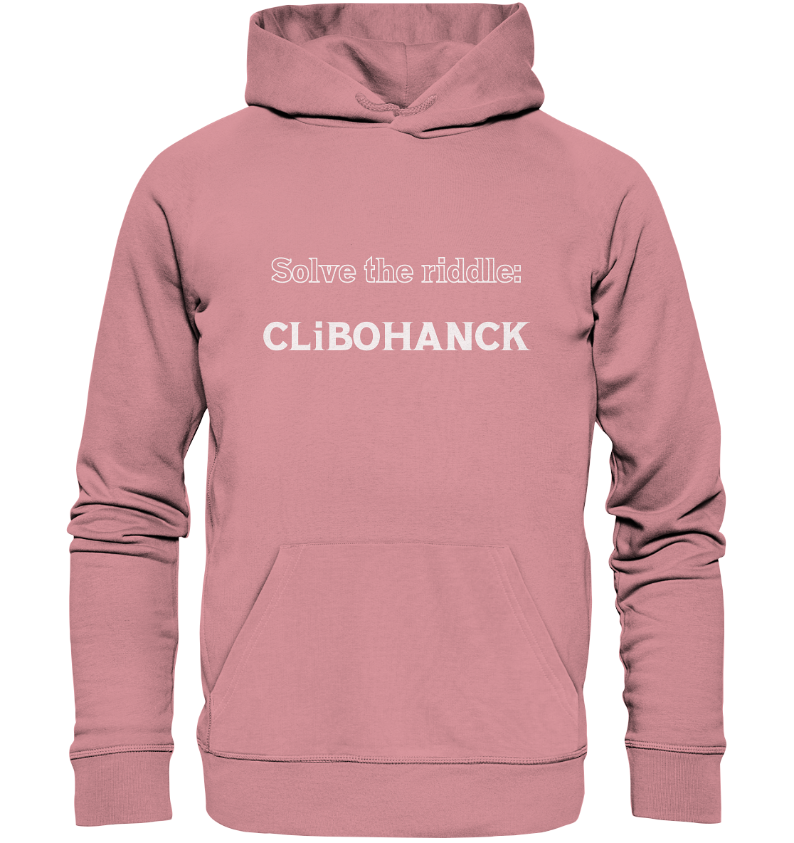 SOLVE THE RIDDLE - CLiBOHANCK - Organic Basic Hoodie