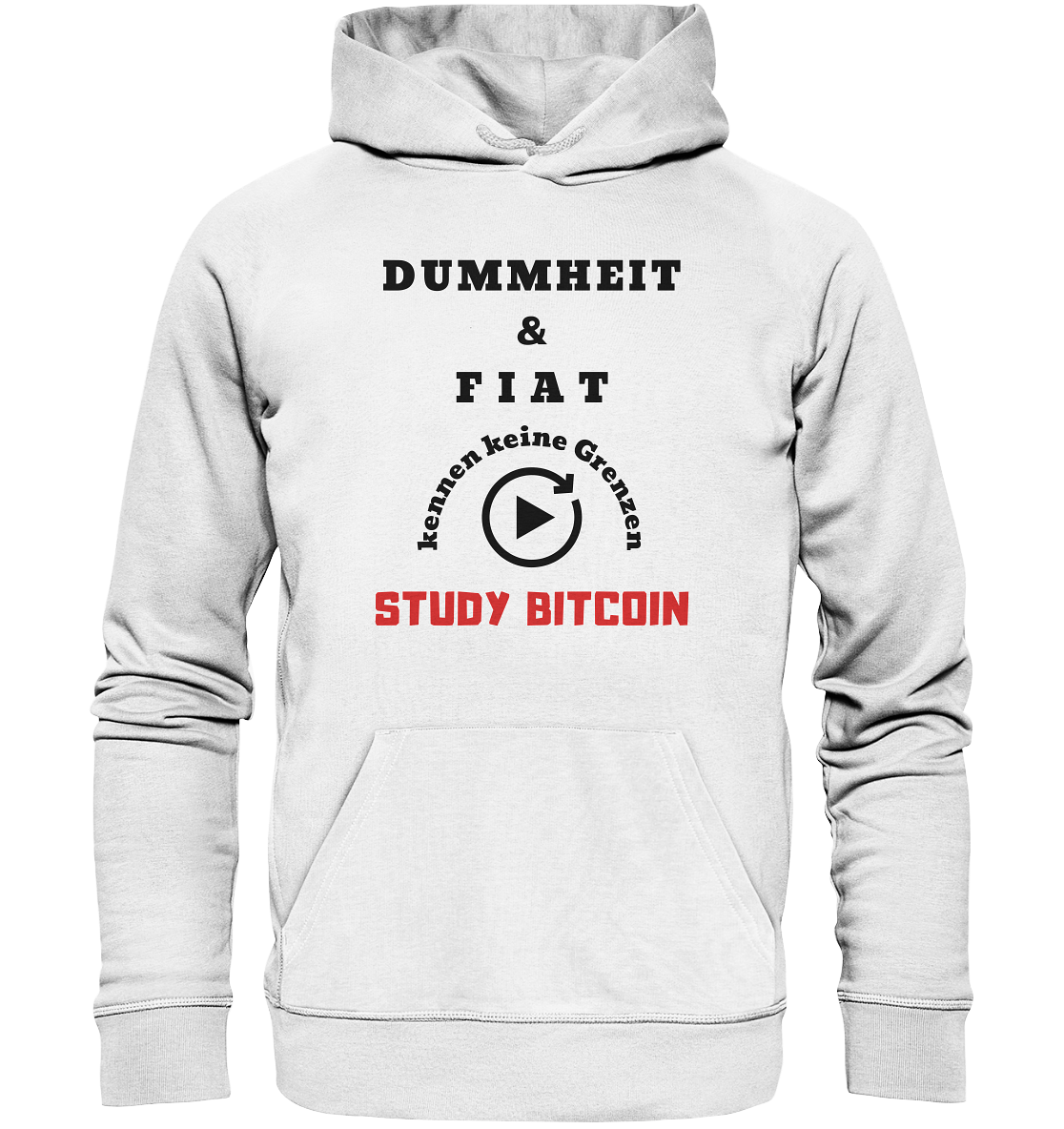 DUMMHEIT & FIAT KENNEN KEINE GRENZEN - STUDY BITCOIN (ROT) # PLAYBUTTON UNENDLICH - Organic Basic Hoodie