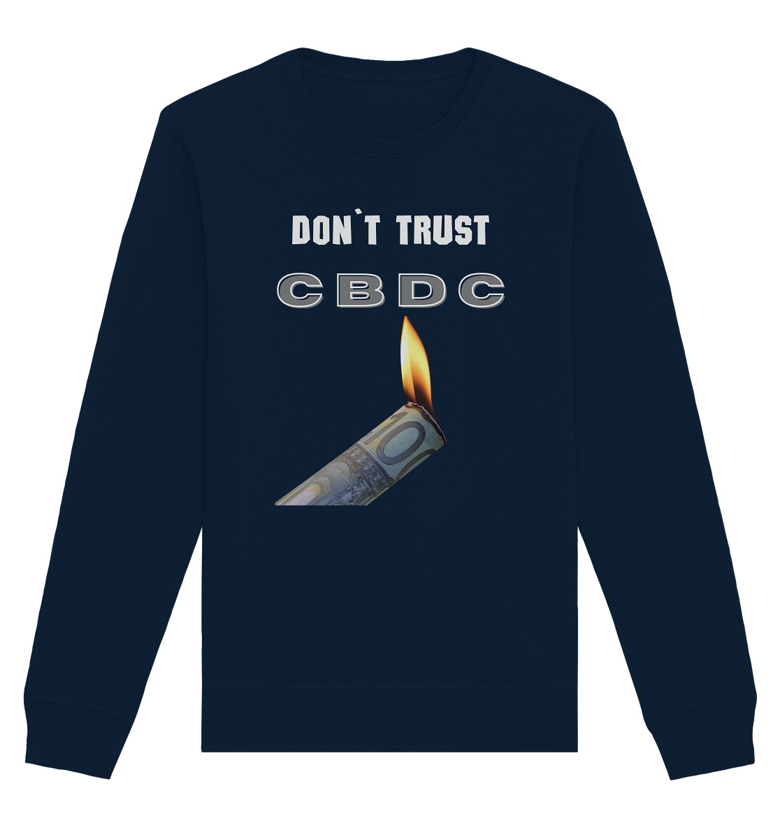 DON`T TRUST CBDC - Organic Basic Unisex Sweatshirt