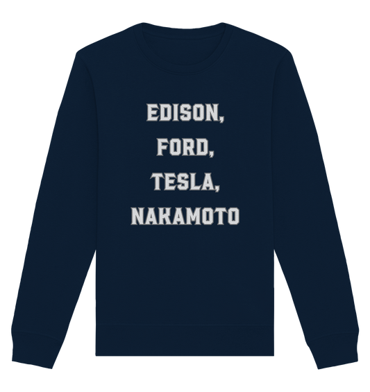 Erfinder: EDISON, FORD, TESLA, NAKAMOTO - Organic Basic Unisex Sweatshirt