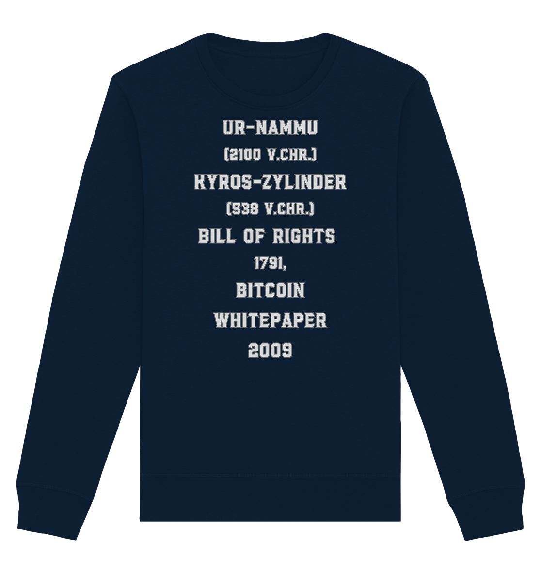 UR-NAMMU, KYROS-ZYLINDER, BILL OF RIGHTS, BITCOIN WHITEPAPER - Organic Basic Unisex Sweatshirt