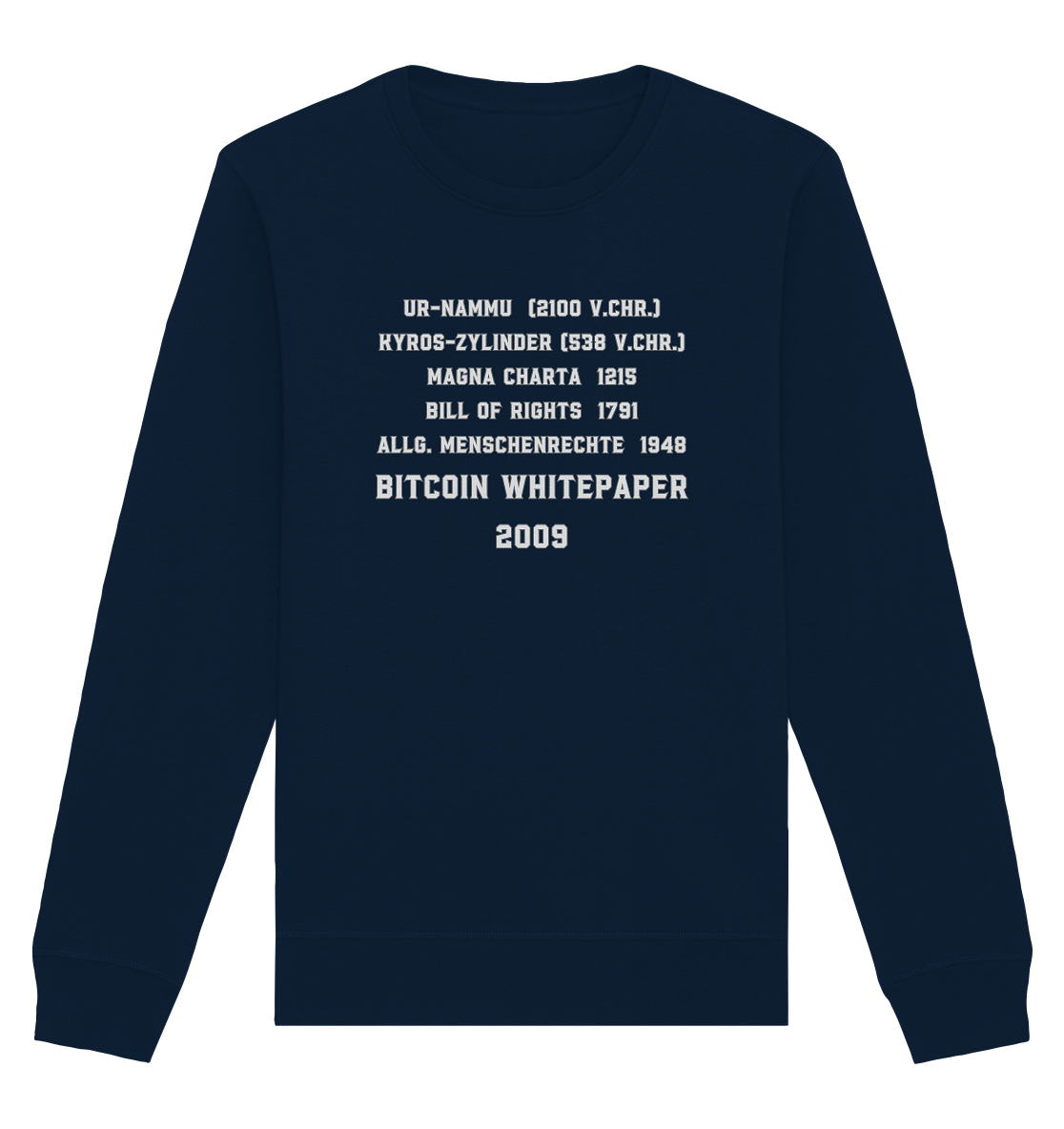 Wichtigste Dokumente der Welt bis zum BITCOIN Whitepaper (2009) - Organic Basic Unisex Sweatshirt