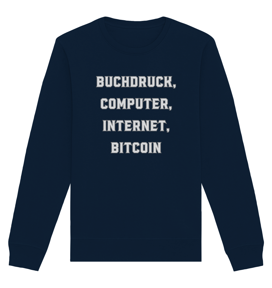 Buchdruck, Computer, Internet, Bitcoin - Organic Basic Unisex Sweatshirt