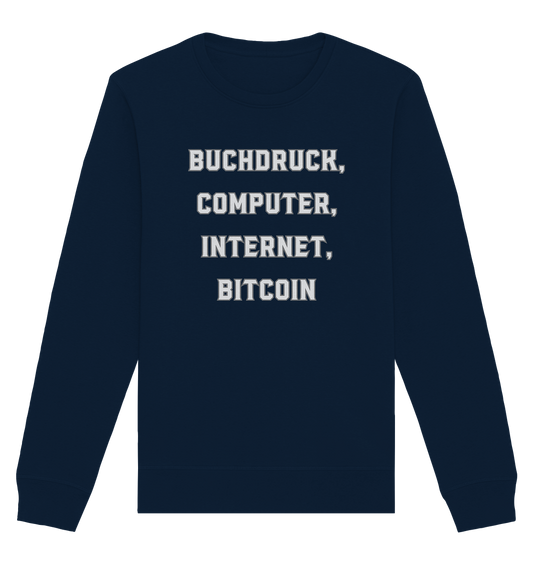 Buchdruck, Computer, Internet, Bitcoin - Organic Basic Unisex Sweatshirt