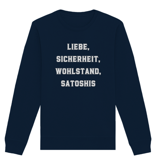 LIEBE, SICHERHEIT, WOHLSTAND, SATOSHIS - Organic Basic Unisex Sweatshirt