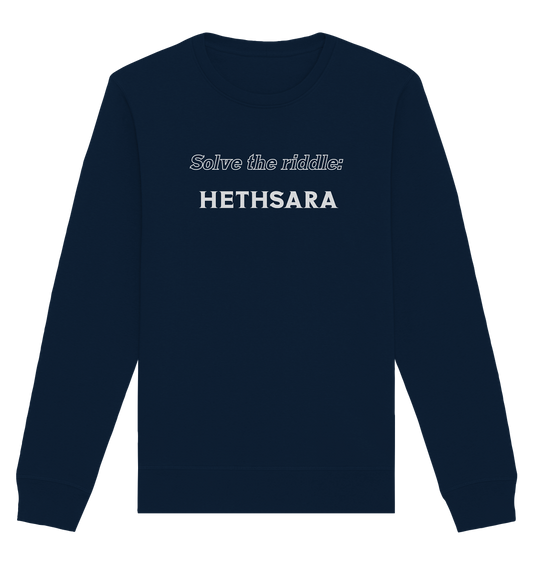 SOLVE THE RIDDLE - HETHSARA - Organic Basic Unisex Sweatshirt