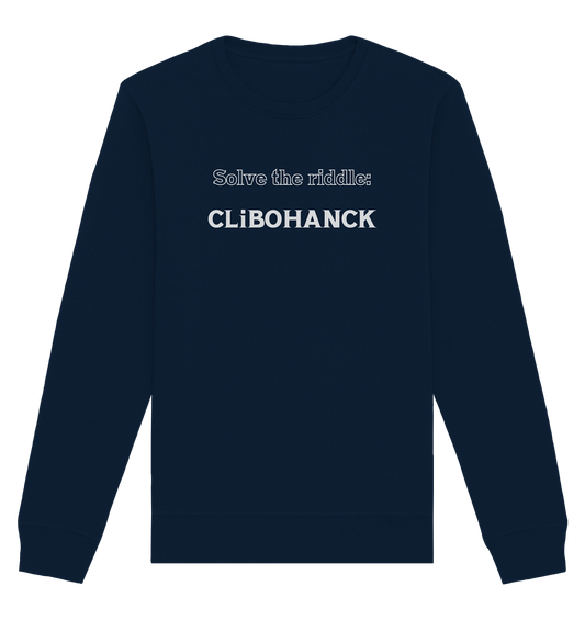 SOLVE THE RIDDLE - CLiBOHANCK - Organic Basic Unisex Sweatshirt