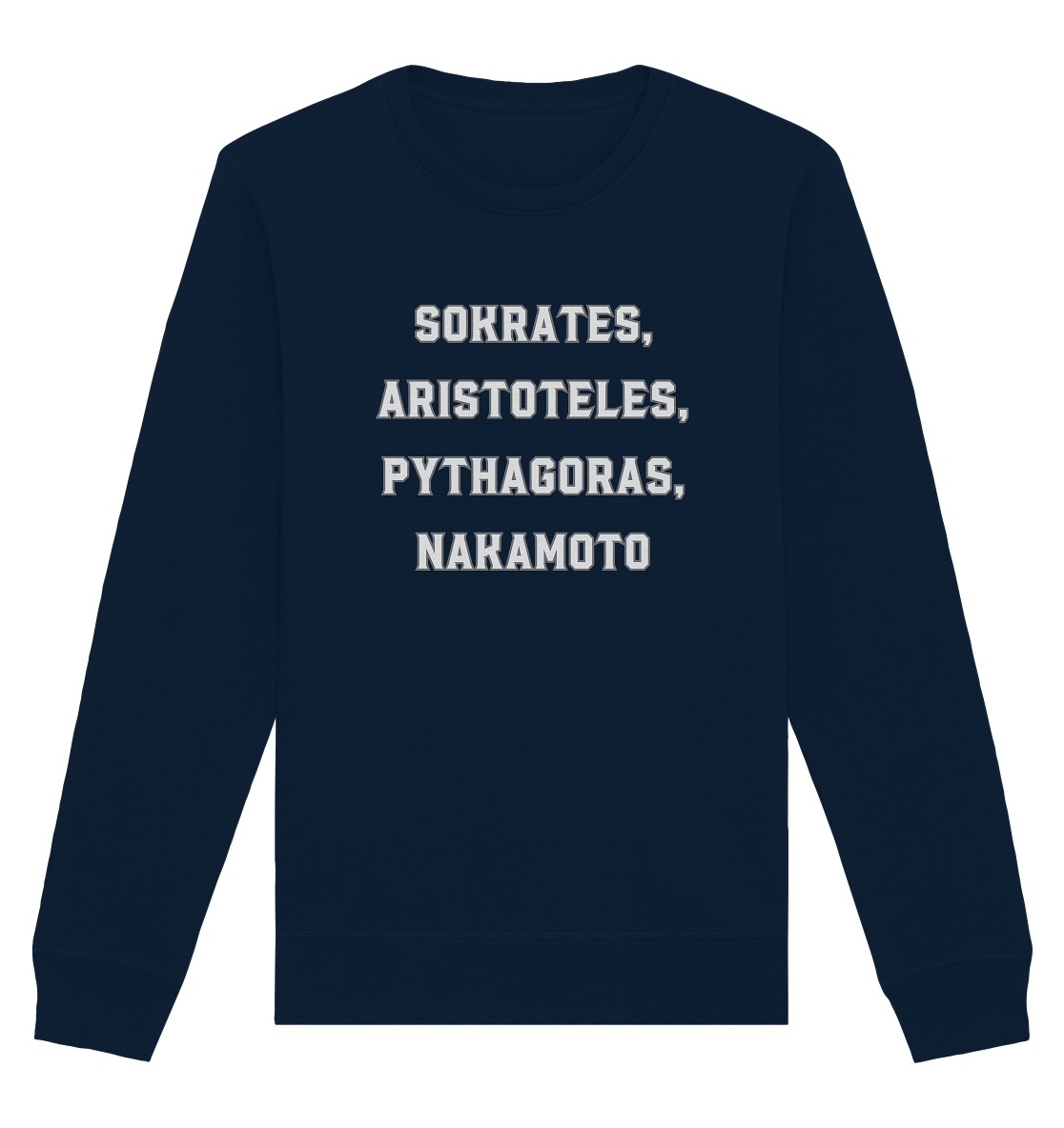 SOKRATES, ARISTOTELES, PHYTHAGORAS, NAKAMOTO  - Organic Basic Unisex Sweatshirt