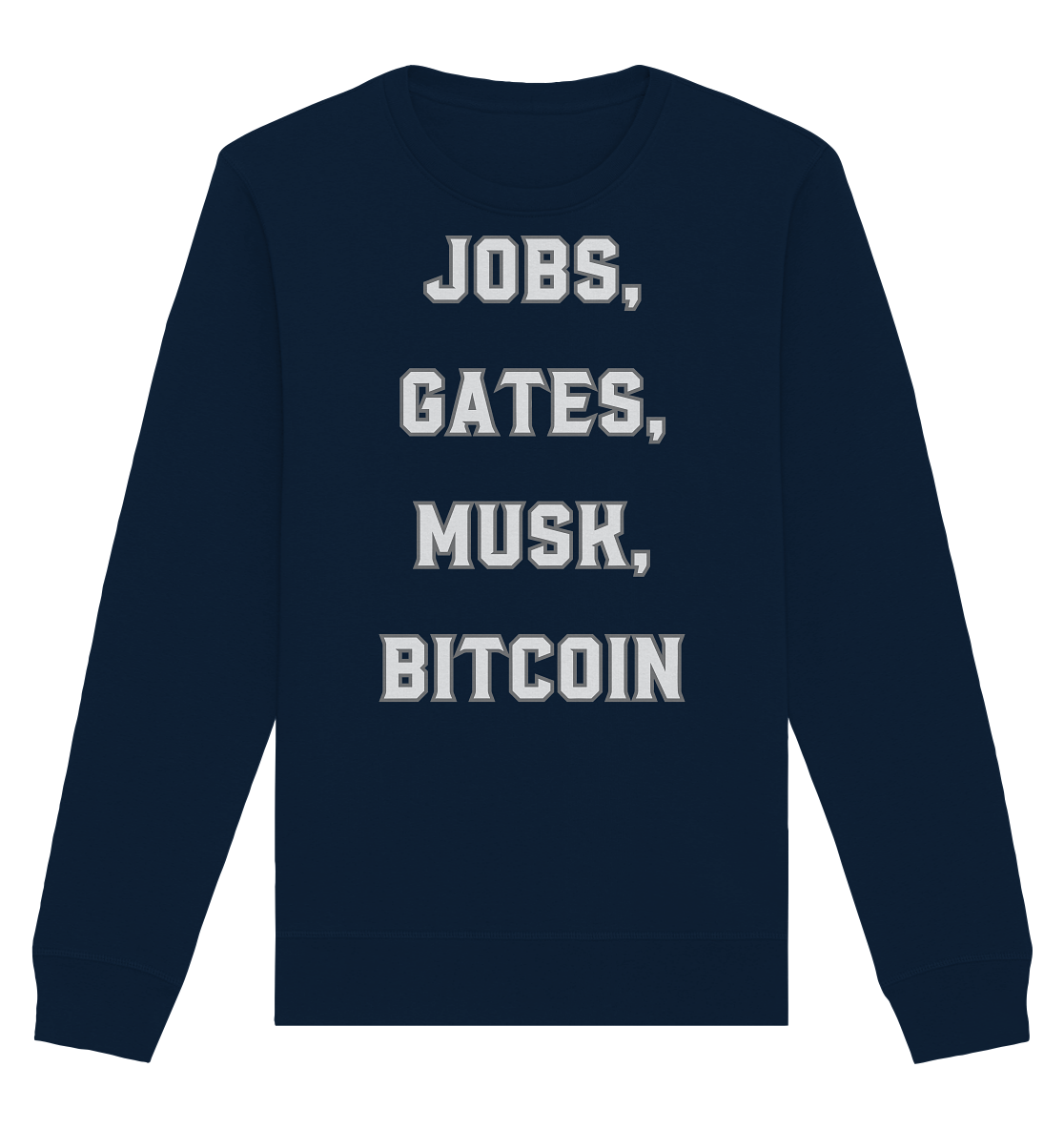 Steve Jobs, Bill Gates, Elon Musk, BITCOIN - Organic Basic Unisex Sweatshirt