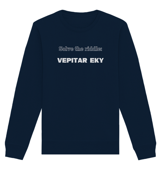 SOLVE THE RIDDLE - VEPITAR EKY - Organic Basic Unisex Sweatshirt