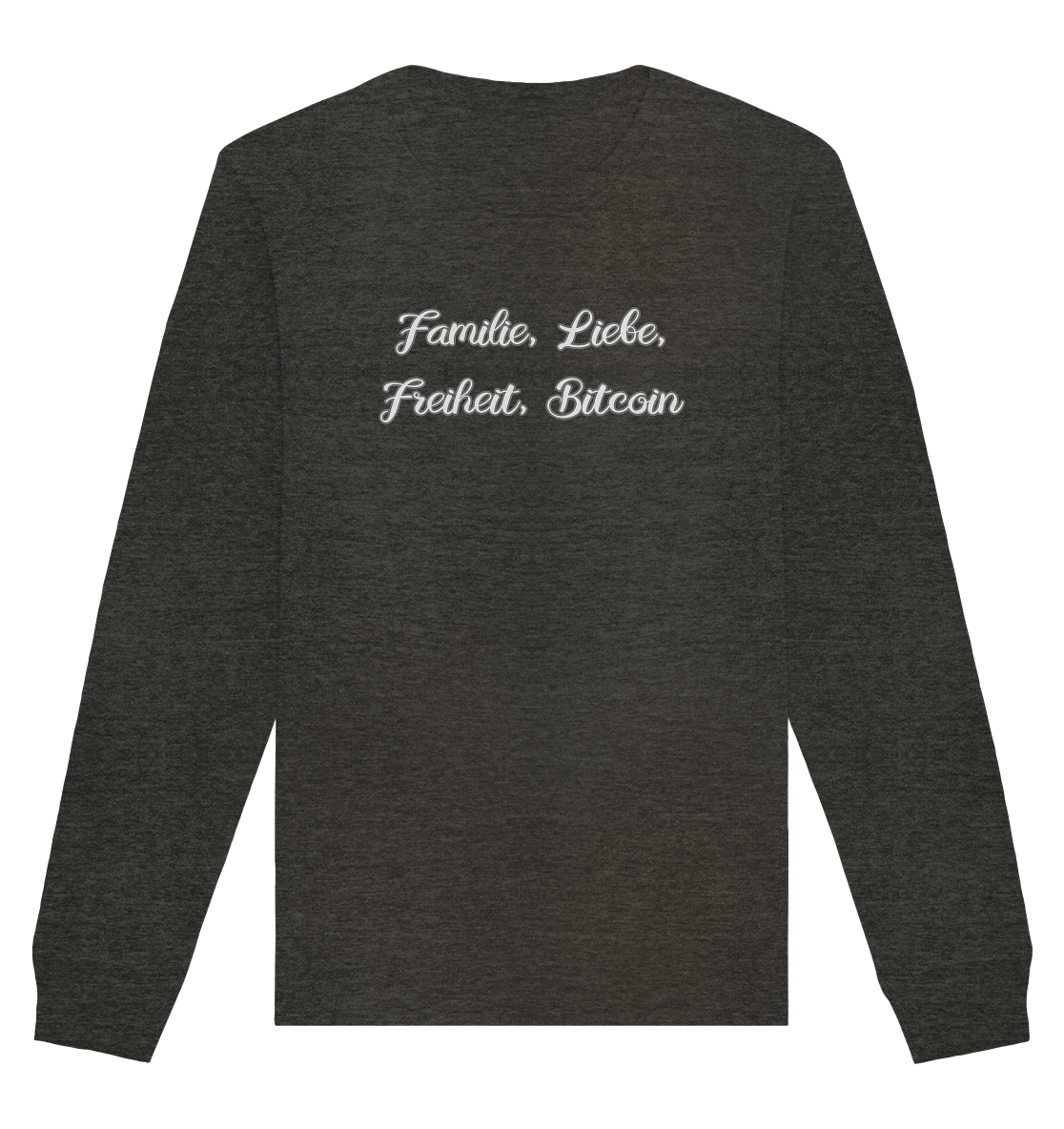 Familie, Liebe, Freiheit, Bitcoin - Organic Basic Unisex Sweatshirt