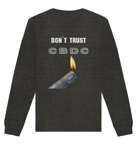 DON`T TRUST CBDC - Organic Basic Unisex Sweatshirt