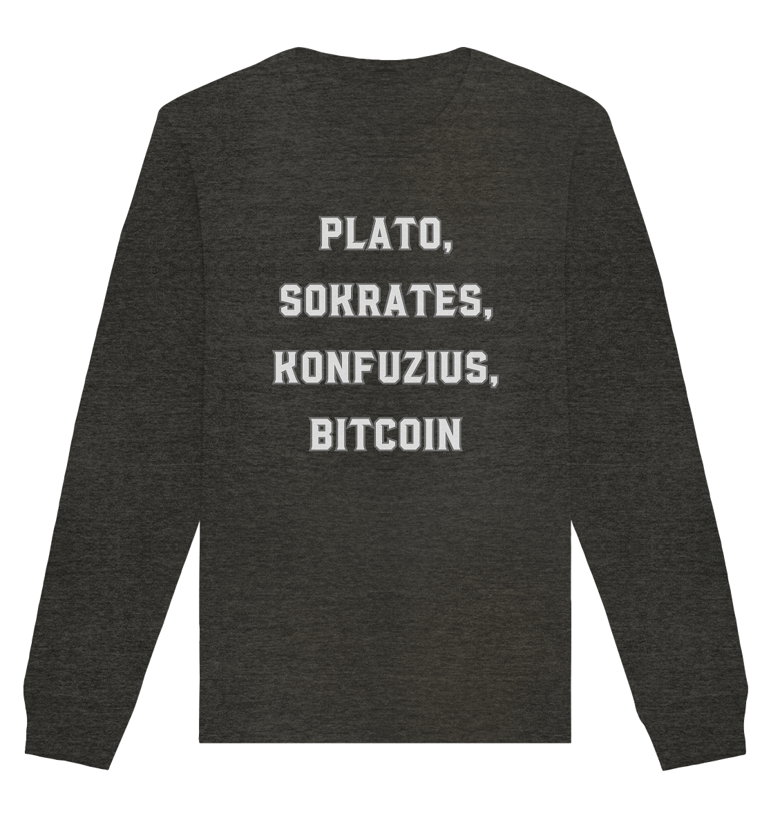 PLATO, SOKRATES, KONFUZIUS, BITCOIN  - Organic Basic Unisex Sweatshirt