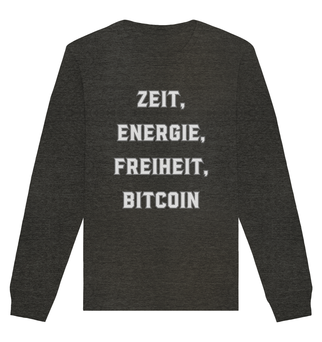 ZEIT, ENERGIE, FREIHEIT, BITCOIN - Organic Basic Unisex Sweatshirt