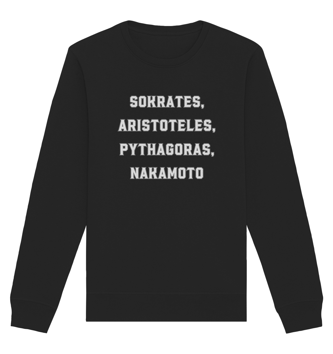 SOKRATES, ARISTOTELES, PHYTHAGORAS, NAKAMOTO  - Organic Basic Unisex Sweatshirt