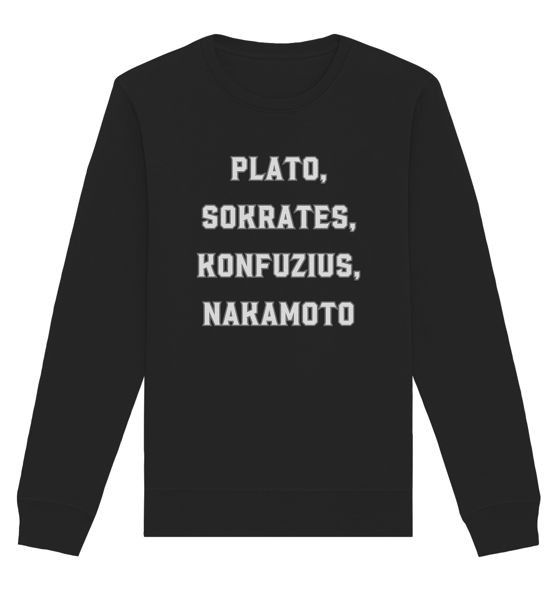 PLATO, SOKRATES, KONFUZIUS, NAKAMOTO  - Organic Basic Unisex Sweatshirt