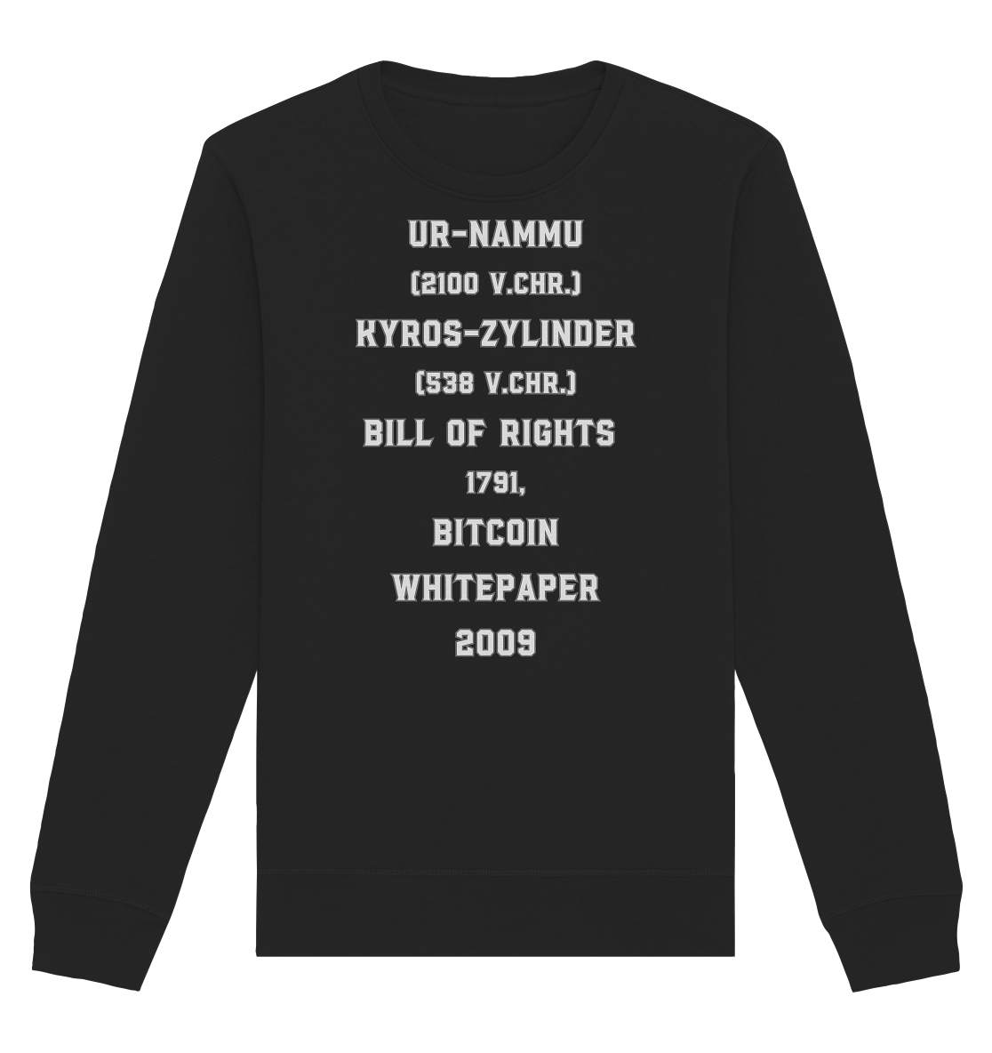 UR-NAMMU, KYROS-ZYLINDER, BILL OF RIGHTS, BITCOIN WHITEPAPER - Organic Basic Unisex Sweatshirt