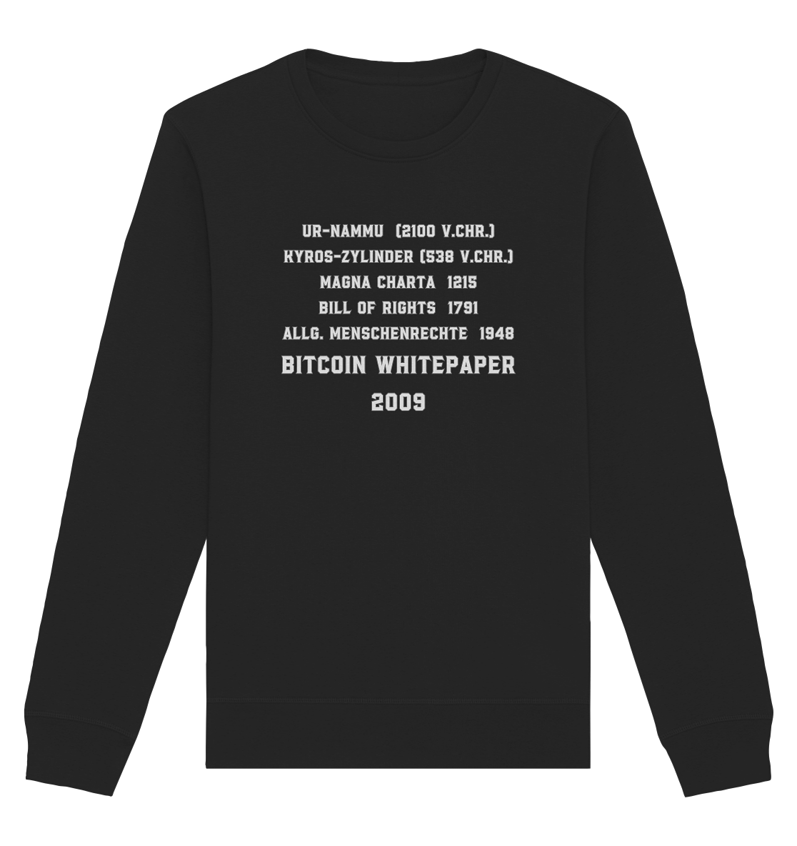 Wichtigste Dokumente der Welt bis zum BITCOIN Whitepaper (2009) - Organic Basic Unisex Sweatshirt