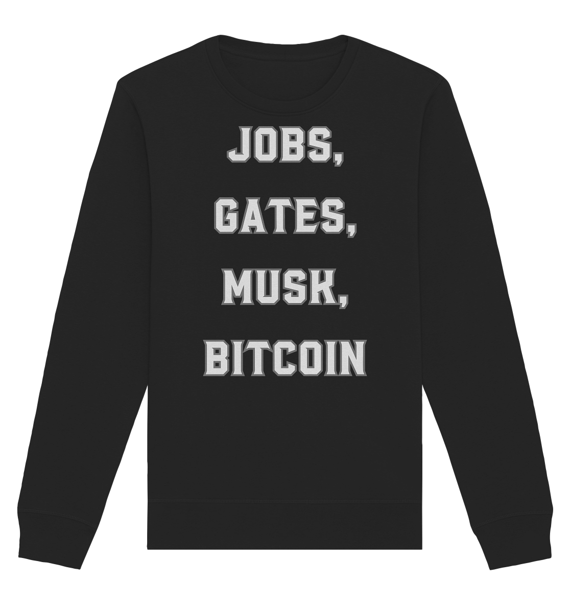 Steve Jobs, Bill Gates, Elon Musk, BITCOIN - Organic Basic Unisex Sweatshirt
