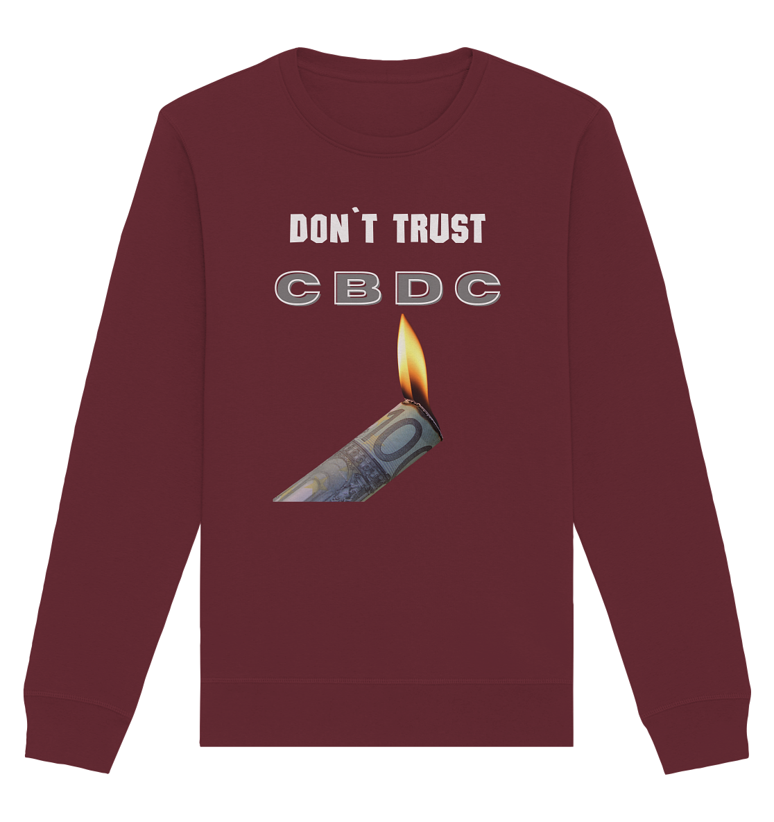 DON`T TRUST CBDC - Organic Basic Unisex Sweatshirt