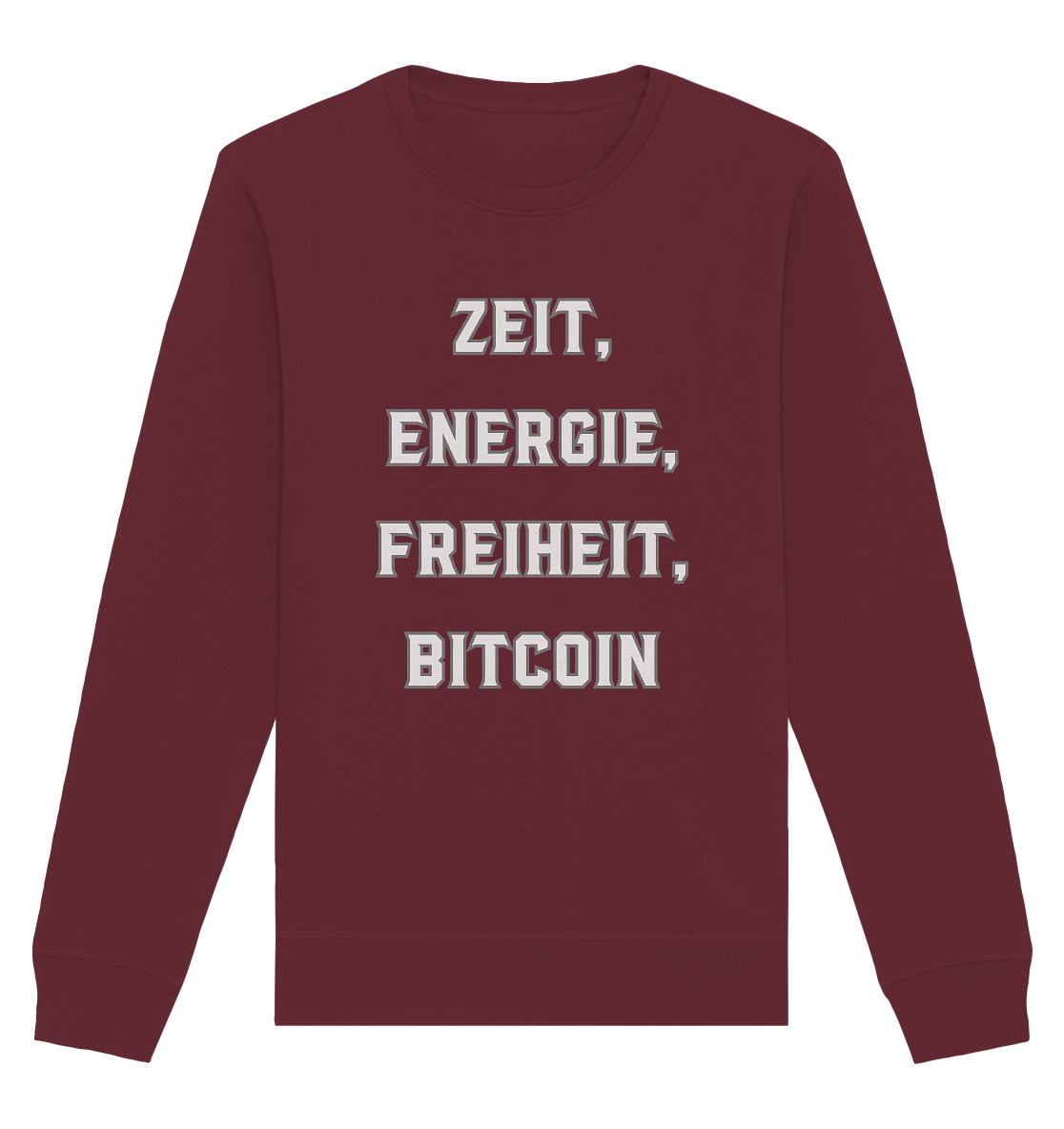 ZEIT, ENERGIE, FREIHEIT, BITCOIN - Organic Basic Unisex Sweatshirt