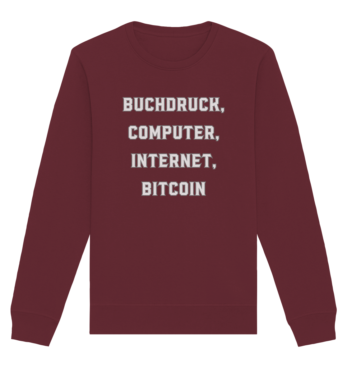 Buchdruck, Computer, Internet, Bitcoin - Organic Basic Unisex Sweatshirt