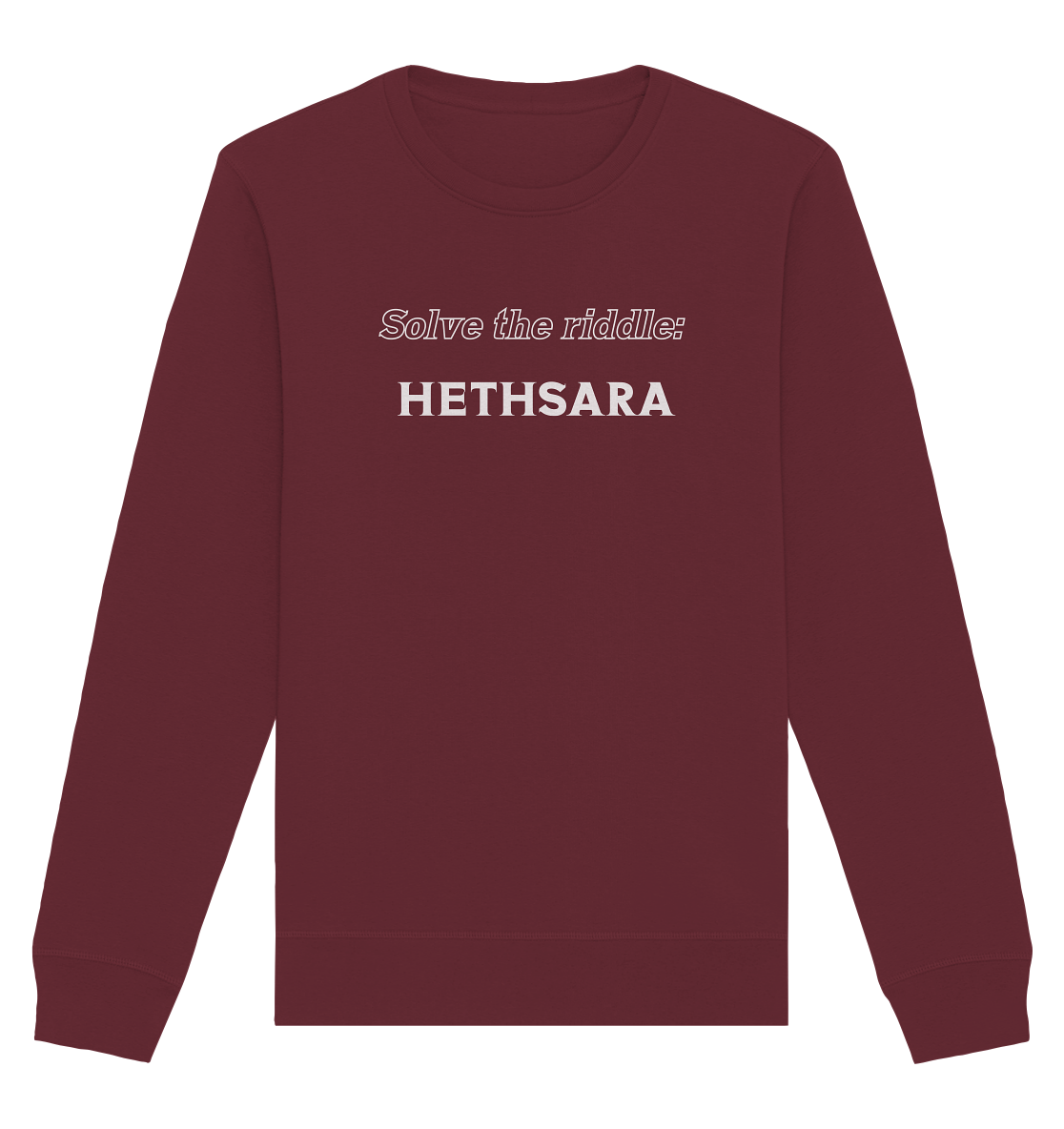 SOLVE THE RIDDLE - HETHSARA - Organic Basic Unisex Sweatshirt