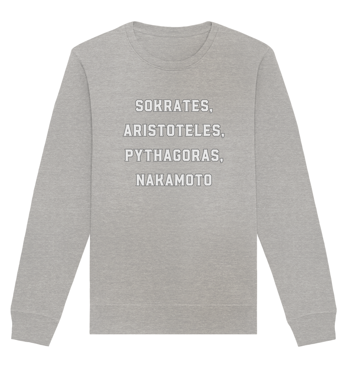 SOKRATES, ARISTOTELES, PHYTHAGORAS, NAKAMOTO  - Organic Basic Unisex Sweatshirt