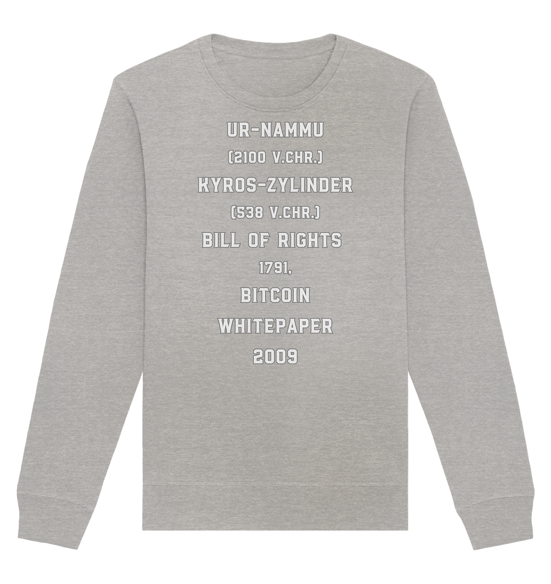 UR-NAMMU, KYROS-ZYLINDER, BILL OF RIGHTS, BITCOIN WHITEPAPER - Organic Basic Unisex Sweatshirt