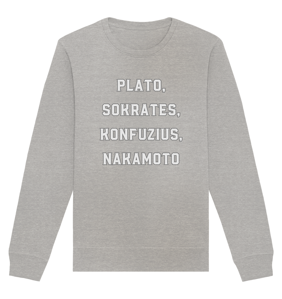 PLATO, SOKRATES, KONFUZIUS, NAKAMOTO  - Organic Basic Unisex Sweatshirt