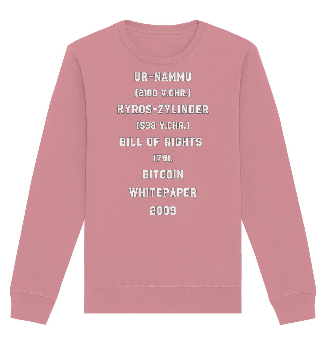 UR-NAMMU, KYROS-ZYLINDER, BILL OF RIGHTS, BITCOIN WHITEPAPER - Organic Basic Unisex Sweatshirt