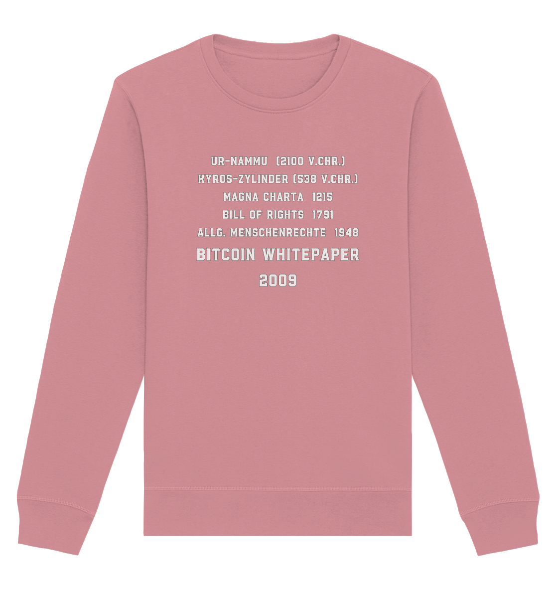 Wichtigste Dokumente der Welt bis zum BITCOIN Whitepaper (2009) - Organic Basic Unisex Sweatshirt