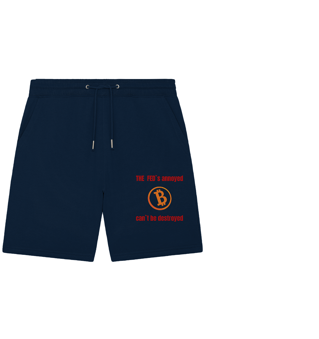 The FEDs annoyed, BTC cant be destroyed (Schrift gerade) - Organic Jogger Shorts