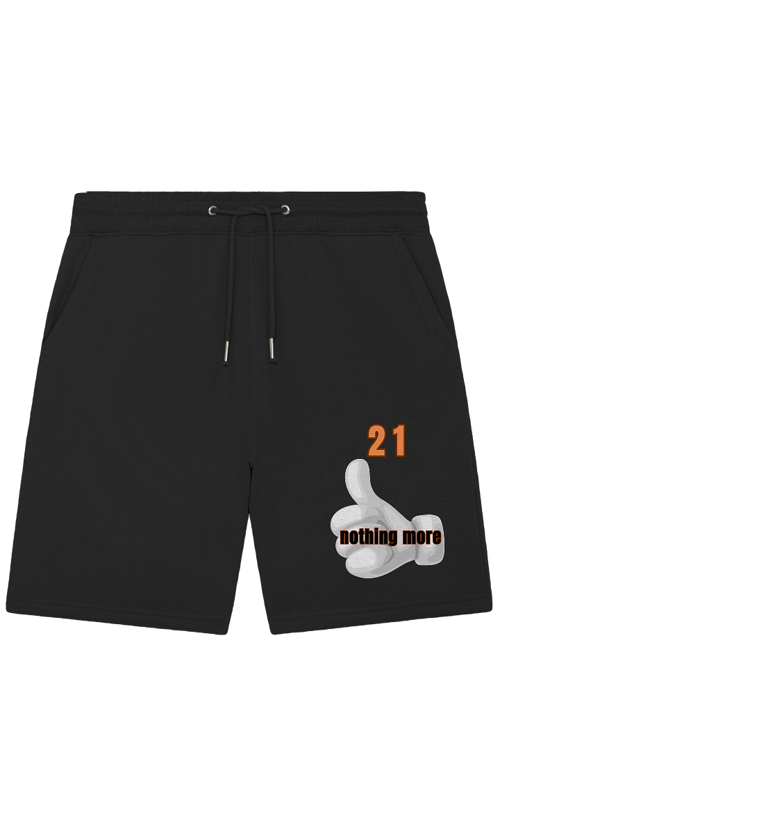 21 nothing more, thumb up - Organic Shirt - Organic Jogger Shorts