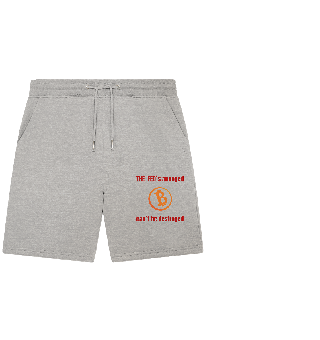 The FEDs annoyed, BTC cant be destroyed (Schrift gerade) - Organic Jogger Shorts