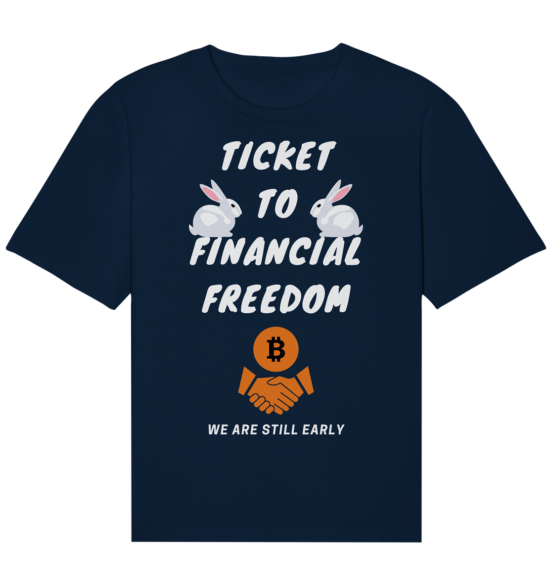 TICKET TO FINANCIAL FREEDOM - sitting rabbits - Organic Relaxed Shirt