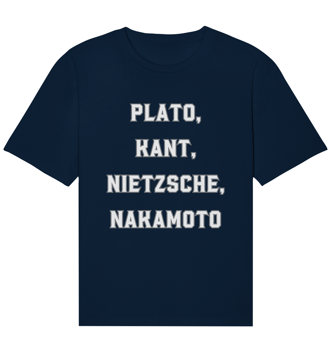 PLATO, KANT, NIETZSCHE, NAKANOTO - Organic Relaxed Shirt