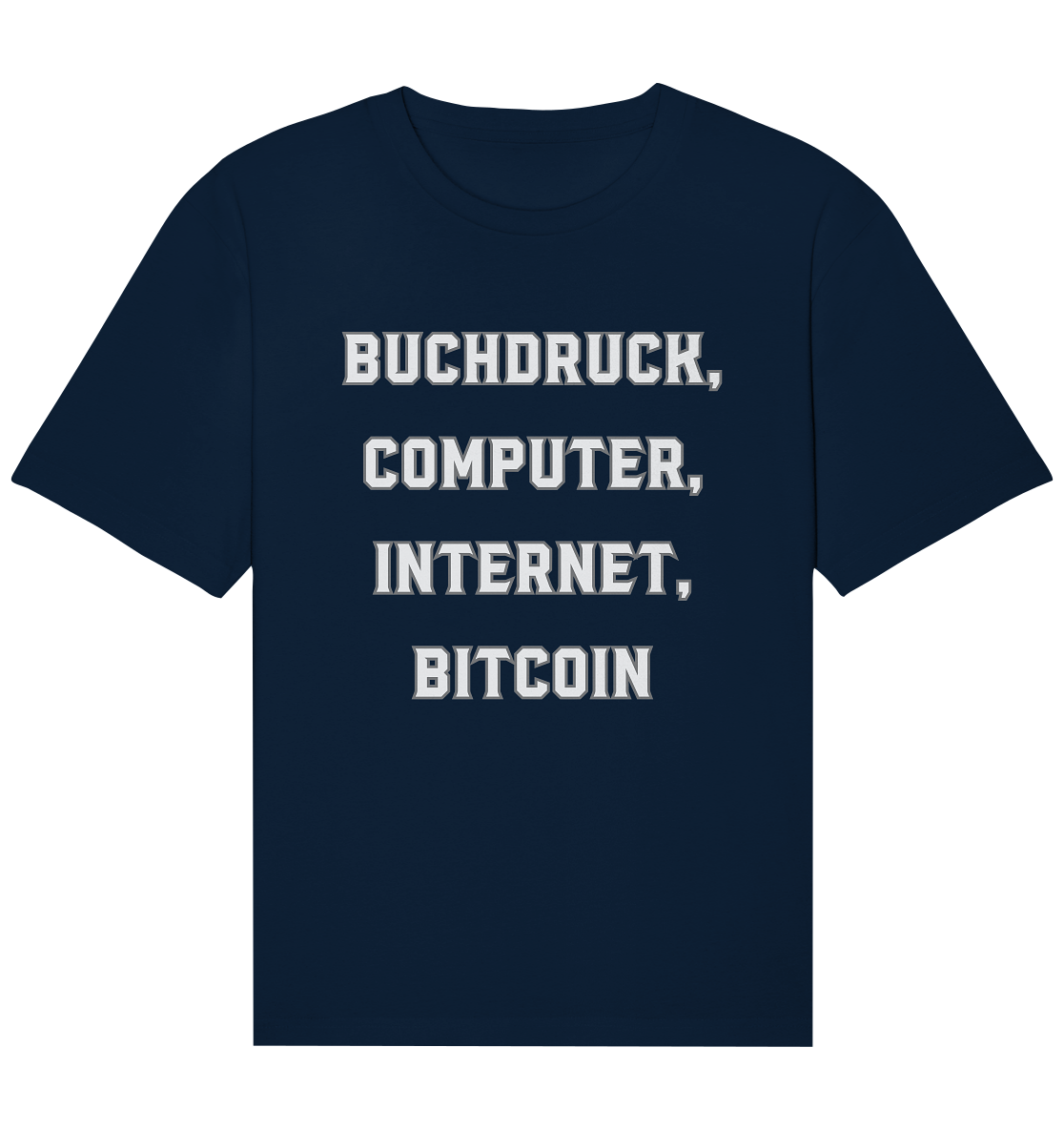 Buchdruck, Computer, Internet, Bitcoin - Organic Relaxed Shirt