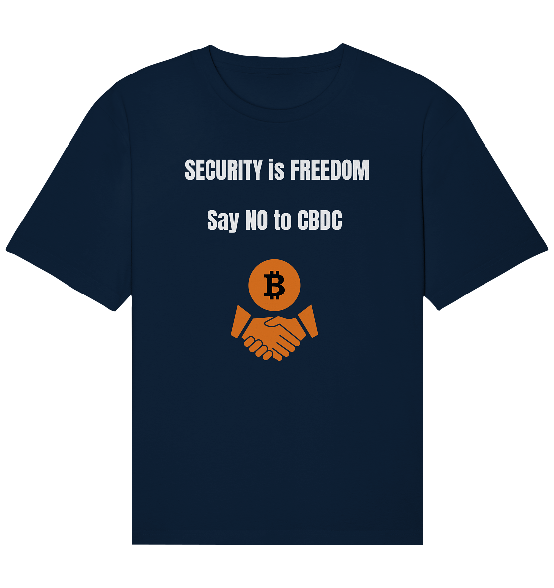 SECURITY is FREEDOM - say NO to CBDC  - Organic Relaxed Shirt