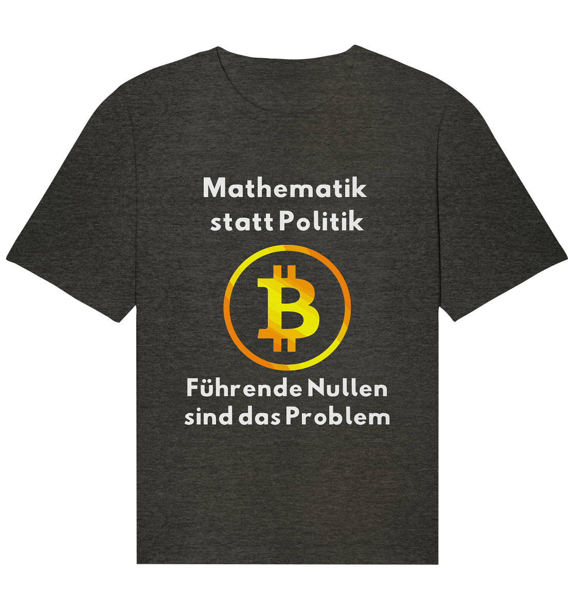 Mathematik statt Politik - führende Nullen sind (überall) das Problem ;-) - Organic Relaxed Shirt